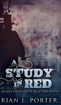 A Study In Red (The Study In Red Trilogy Book 1)
