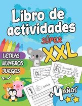 Libro de Actividades Super XXL Letras Numeros Juegos +4 Anos