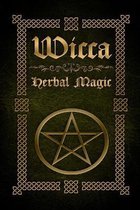 Wicca Herbal Magic