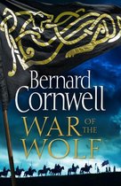 War of the Wolf Book 11 The Last Kingdom Series