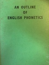 An Outline of English Phonetics