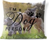 Buitenkussens - Tuin - Honden quote 'I'm a dog person' tegen een achtergrond met drie honden - 60x60 cm