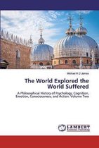 The World Explored the World Suffered
