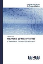 Równania 3D Navier-Stokes
