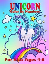 Unicorn Color By Numbers For Kids Ages 4-8