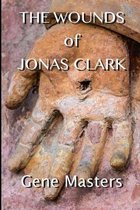 The Wounds of Jonas Clark