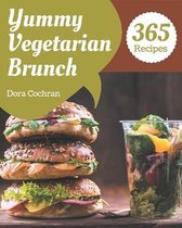 365 Yummy Vegetarian Brunch Recipes