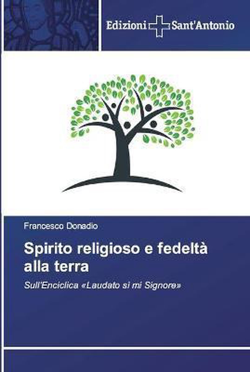 Spirito religioso e fedeltà alla terra - Francesco Donadio