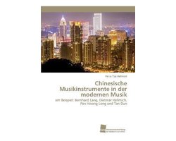 Chinesische Musikinstrumente in der modernen Musik