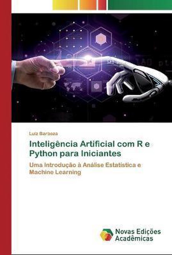 Inteligência Artificial com R e Python para Iniciantes | 9786200801999 ...