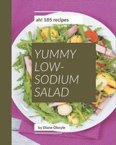Ah! 185 Yummy Low-Sodium Salad Recipes
