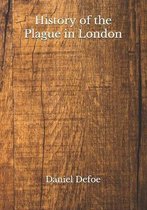 History of the Plague in London
