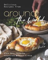 Delicious Recipes from Around the World