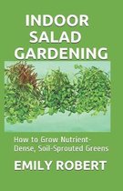 Indoor Salad Gardening