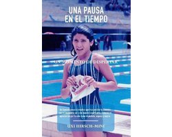Una Pausa En El Tiempo