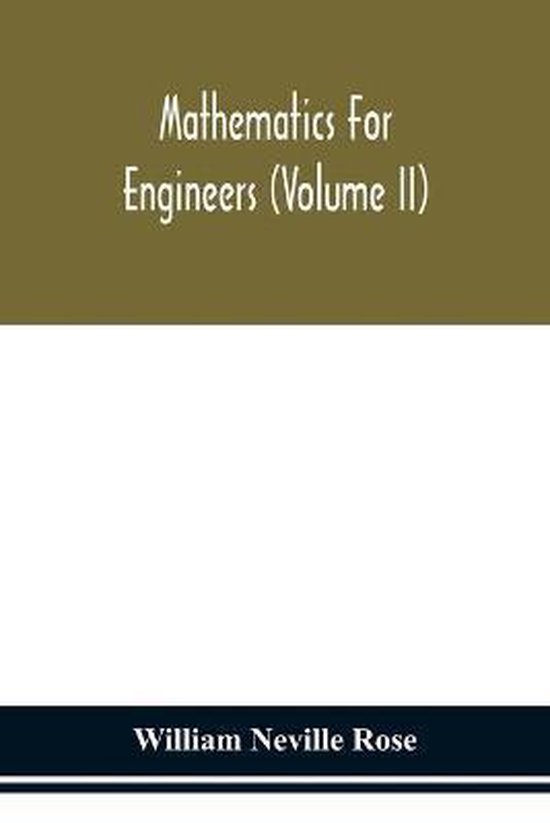 Mathematics for engineers (Volume II) 9789354151040 William Neville Rose Boeken