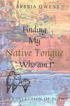 Finding My Native Tongue