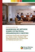 Handbook de Artigos Sobre Estratégia, Organização E Gestão