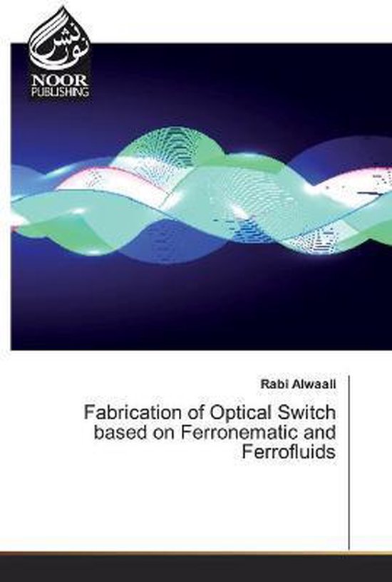 Foto: Fabrication of optical switch based on ferronematic and ferrofluids