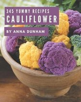 345 Yummy Cauliflower Recipes