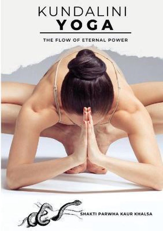 Hoe dan ook Weggelaten Puur Kundalini Yoga, Shakti Pawha Kaur Khalsa | 9780399524202 | Boeken | bol.com