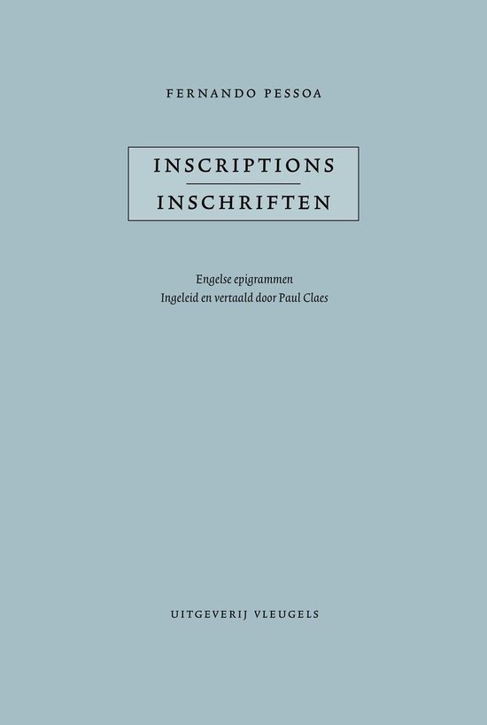 Fernando Pessoa | Inscriptions – Inschriften