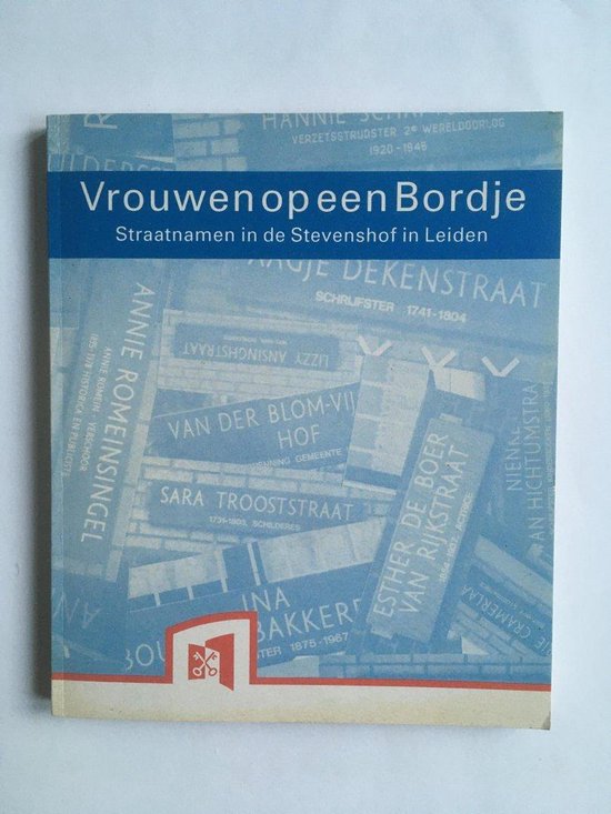 9789069320076 - Vrouwen op bordje straatnamen stevenshof