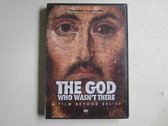 The God who wasn't There