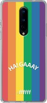 6F hoesje - geschikt voor OnePlus 8 -  Transparant TPU Case - #LGBT - Ha! Gaaay #ffffff