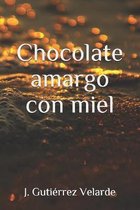 Chocolate Amargo con Miel