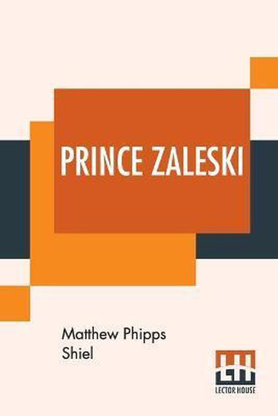 Prince Zaleski, Matthew Phipps Shiel 9789353366889 Boeken