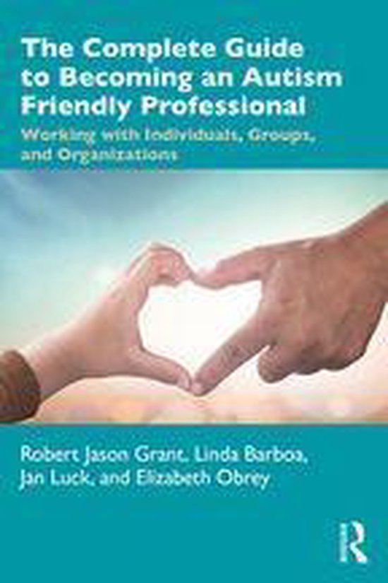 The Complete Guide to Becoming an Autism Friendly Profession ... - cover