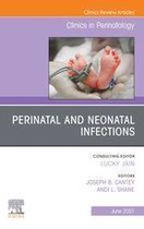 The Clinics: Orthopedics Volume 48-2 - Perinatal and Neonatal Infections, An Issue of Clinics in Perinatology EBook