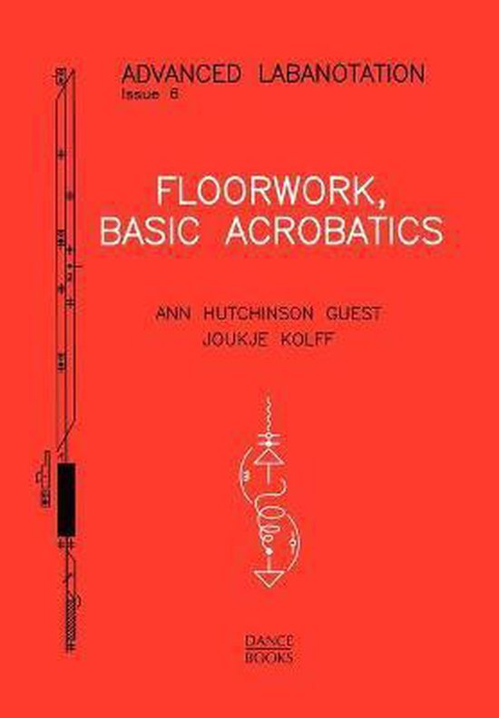 Advanced Labanotation - 6 FLOORWORK,BASIC AC