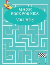 Maze Book For Kids, Volume-9