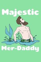 Majestic Merdaddy