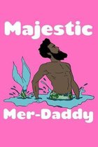 Majestic Merdaddy