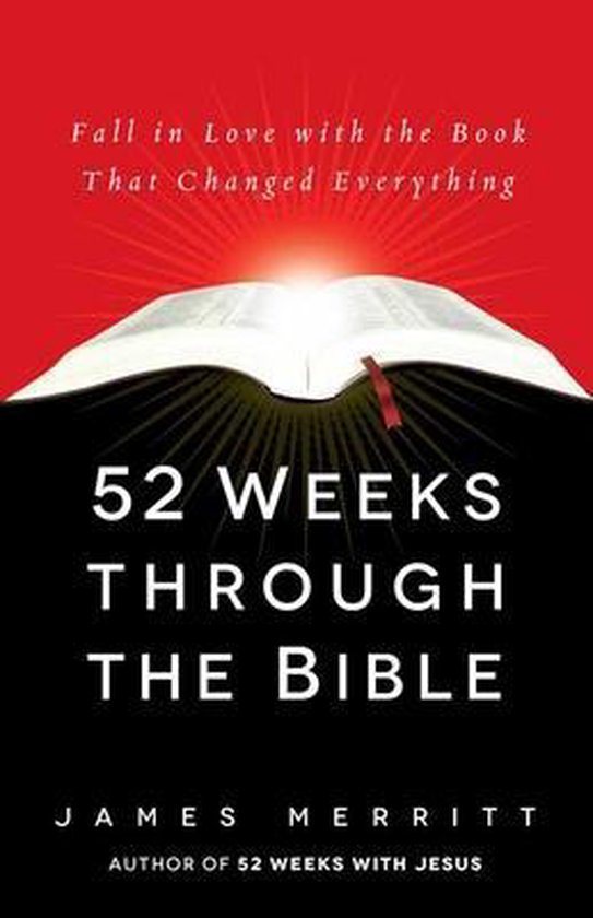 52 Weeks Through the Bible, James Merritt 9780736965583 Boeken