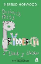 Cyfres Dosbarth Miss Prydderch: 3. Dosbarth Miss Prydderch a Lleidr y Lleisiau