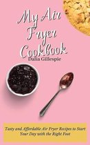 My Air Fryer Cookbook