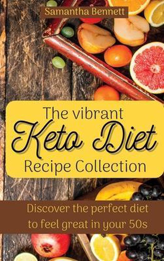 The vibrant Keto Diet Recipe Collection - cover