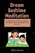 Dream Bedtime Meditation