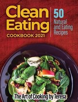 Clean Eating Cookbook 2021