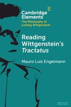 Elements in the Philosophy of Ludwig Wittgenstein- Reading Wittgenstein's Tractatus