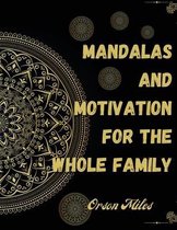 Mandalas and Motivation for the Whole Family