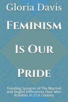 Feminism Is Our Pride