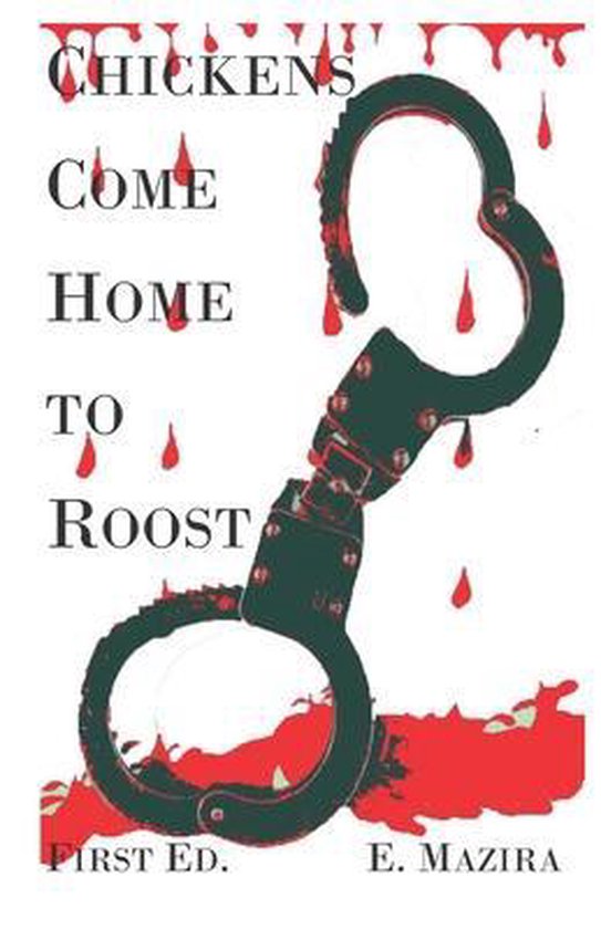 Chickens Come Home to Roost, Edson Mazira 9780797483644 Boeken