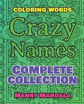 CRAZY NAMES - Complete Collection - Coloring Words - Coloring Book