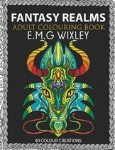 Adult Colouring Book: Fantasy Realms