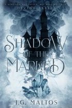 Shadow of The Marked